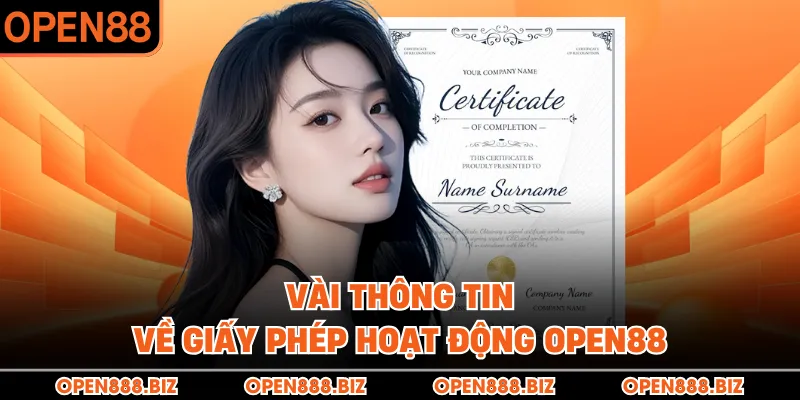 Vài thông tin về giấy phép hoạt động OPEN88