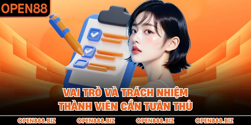 Vai trò và trách nhiệm thành viên cần tuân thủ